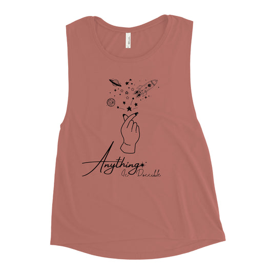 Anything Is Possible Ladies’ Muscle Tank